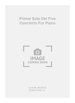 Primer Solo Del Five Concierto for Piano 