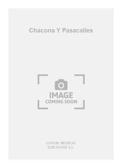 Chacona Y Pasacalles 
