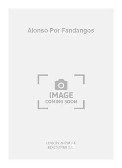 Alonso Por Fandangos For Guitar 