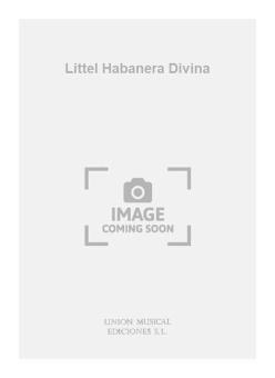 Littel Habanera Divina 