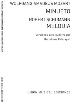 Don Juan Minueto/Schumann Melodia (Calatayud) For Guitar 