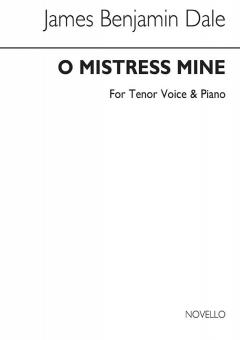 O Mistress Mine 