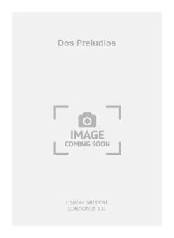 Dos Preludios For Guitar 