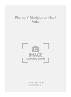 Flores y Mariposas No.1 Vals 