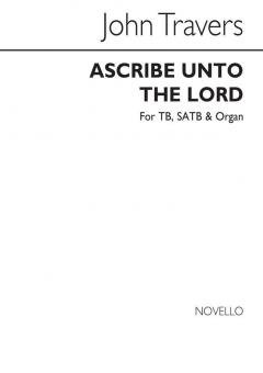 Ascribe Unto The Lord 
