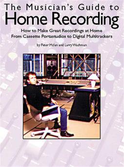 The Musicians Guide To Home Recording 