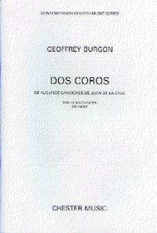 Dos Coros 'De Algunos Canciones de Juan de la Cruz' 
