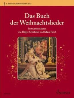Das Buch der Weihnachtslieder: 1. Stimme in Es/Melodiestimme (Violinschlüssel) 