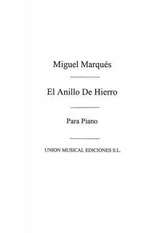 Marques, M El Anillo de Hierro (Lyrical Drama In 3 Acts) Complete 