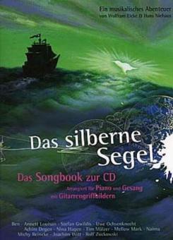Das Silberne Segel - Das Songbook zur CD 