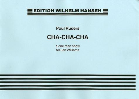 Cha-Cha-Cha' A One Man Show For Jan Williams 
