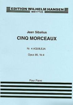 Five Pieces Op. 85 No. 4 'Aquileja' 