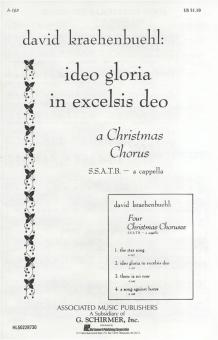 Ideo Gloria In Excelsis Deo 