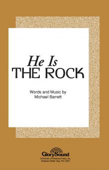 Barrett, M He Is The Rock 