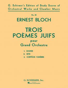 Trois Poems Juifs pour Grand Orchestre 