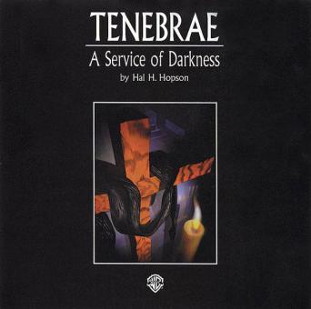 Tenebrae: A Service Of Darkness 