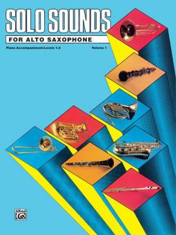 Solo Sounds for Alto Saxophone Vol. 1, Levels 1-3 