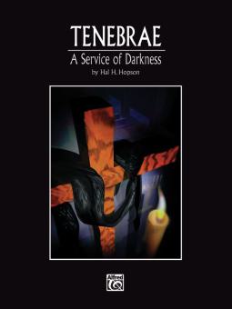 Tenebrae: A Service Of Darkness 