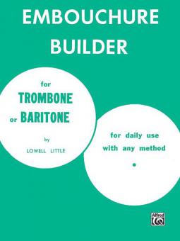 The Embouchure Builder 