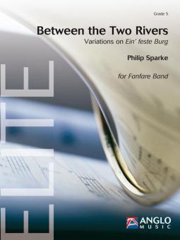 Between The Two Rivers (Fanfarenorchester) 