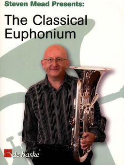 Steven Mead Presents: The Classical Euphonium 
