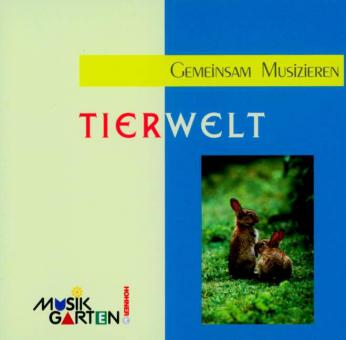 Wir machen Musik - Tierwelt 