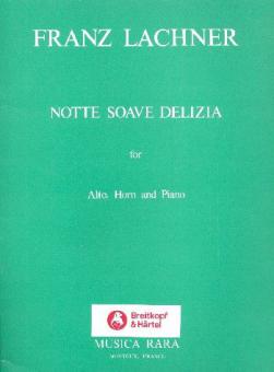 Notte Soave Delizia 