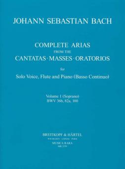 Complete Arias from the Cantatas, Masses, Oratorios Vol. 1 