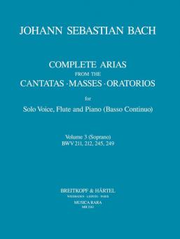 Complete Arias from the Cantatas, Masses, Oratorios Vol. 3 