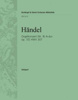 Orgelkonzert (Nr. 8) A-Dur op. 7/2 HWV 307 