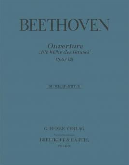 Die Weihe des Hauses op. 124 