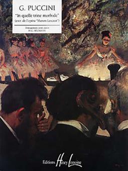 Manon Lescaut : in Quelle Trine Morbide 