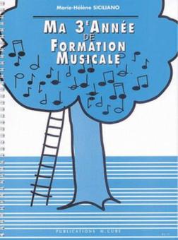 Ma 3ème année de formation musicale 