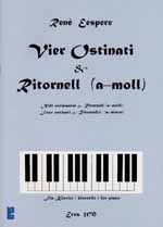 Vier Ostinati & Ritornell (a-moll) (Klavier) 