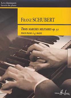 3 Marches militaires op. 51 