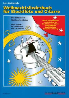 Weihnachtsliederbuch für Blockflöte und Gitarre 