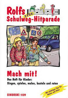 Rolfs neue Schulweg-Hitparade (Spielheft) 