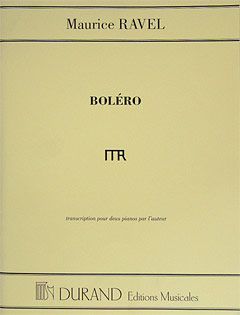 Bolero, Transcription pour Deux Pianos Par L'auteu 