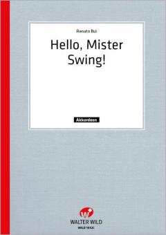 Hello, Mister Swing 