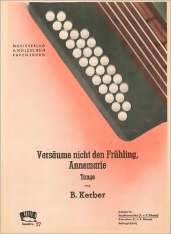 Versäume nicht den Frühling, Annemarie 