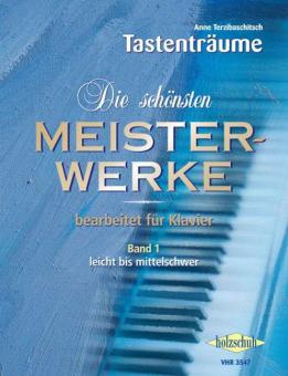 Tastenträume: Die schönsten Meisterwerke 1 