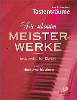 Tastenträume: Die schönsten Meisterwerke 2 