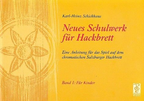 Neues Schulwerk für Hackbrett 1 