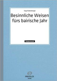 Besinnliche Weisen für's bairische Jahr 