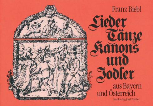 Lieder, Tänze, Kanons u. Jodler 