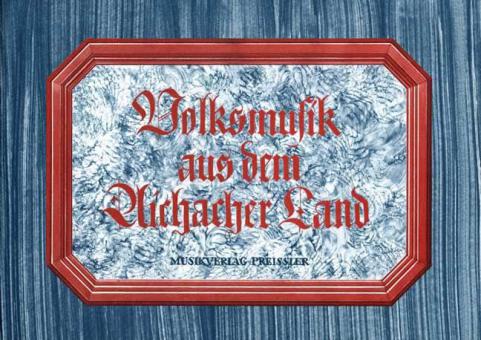 Volksmusik aus dem Aichacher Land 