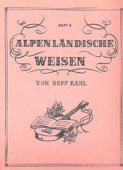 Alpenländische Weisen Band 5 