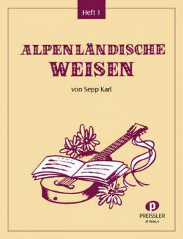 Alpenländische Weisen Band 1 