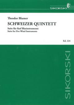 Schweizer Quintett [Swiss Quintet] 