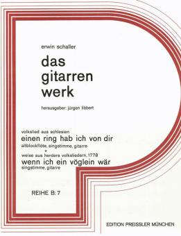 Einen Ring hab ich von dir; Wenn ich ein Vöglein wär 